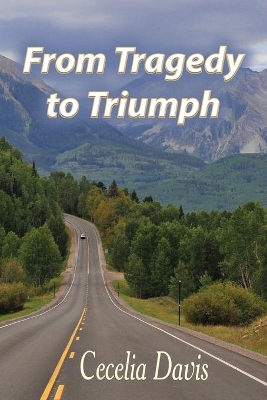 From Tragedy to Triumph book