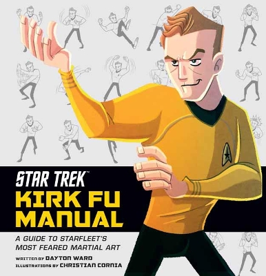 Star Trek: Kirk Fu Manual book