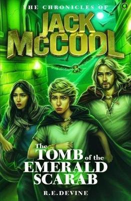 Chronicles of Jack McCool - The Tomb of the Emerald Scarab book