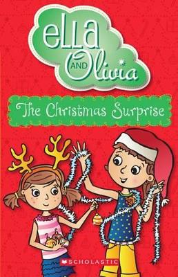 Ella and Olivia: #9 Christmas Surprise book
