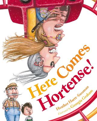 Here Comes Hortense! book