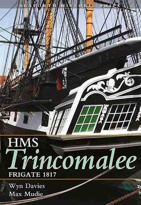 Frigate HMS Trincomalee 1817 book