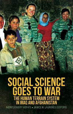 Social Science Goes to War by Montgomery McFate