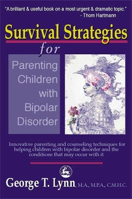 Survival Strategies for Parenting Children with Bipolar Disorder book