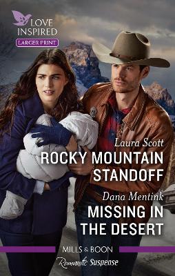 Rocky Mountain Standoff/Missing in the Desert by Dana Mentink