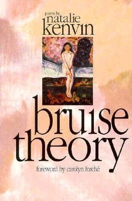 Bruise Theory by Natalie Kenvin