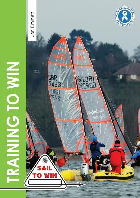 Training to Win: Training Exercises for Solo Boats, Groups and Those with a Coach book