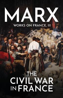 The Civil War in France book