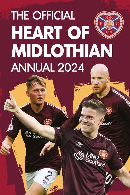 The Official Heart of Midlothian Annual: 2024 book