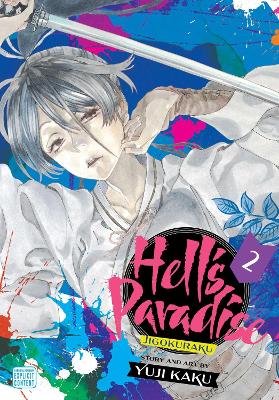 Hell's Paradise: Jigokuraku, Vol. 2 book