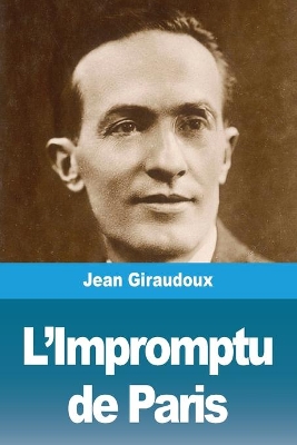 L'Impromptu de Paris by Jean Giraudoux