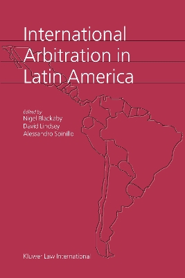 International Arbitration in Latin America by Nigel Blackaby