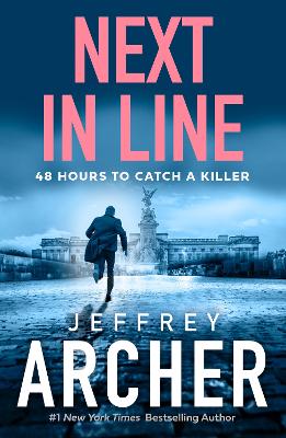 Next in Line (William Warwick Novels) by Jeffrey Archer