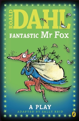 Fantastic Mr Fox: Plays for Children by Sally Reid
