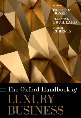 The Oxford Handbook of Luxury Business book