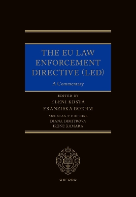 The EU Law Enforcement Directive (LED): A Commentary book