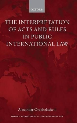 Interpretation of Acts and Rules in Public International Law book
