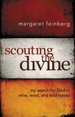 Scouting the Divine by Margaret Feinberg