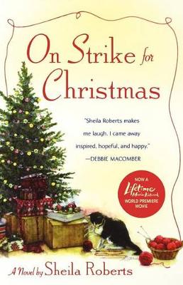 On Strike for Christmas by Sheila Roberts