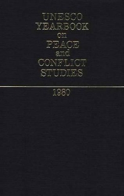 Unesco Yearbook on Peace and Conflict Studies 1980. book