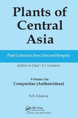 Plants of Central Asia - Plant Collection from China and Mongolia Vol. 14A: Compositae (Anthemideae) book