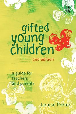 Gifted Young Children: A guide for teachers and parents by Louise Porter