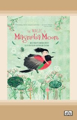 The Magic of Magnolia Moon book