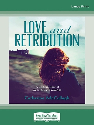 Love and Retribution by Catherine McCullagh