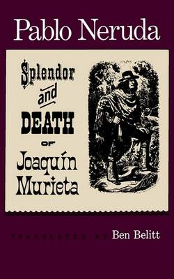 Splendor and Death of Joaquin Murieta book