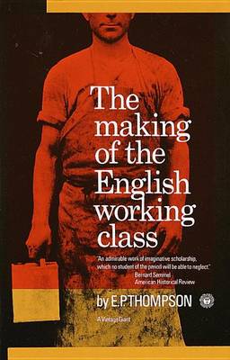 Making of the English Working Class book