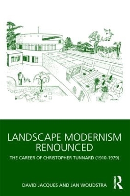 Landscape Modernism Renounced by David Jacques