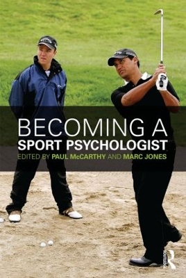 Becoming a Sport Psychologist by Paul McCarthy