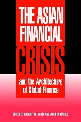 Asian Financial Crisis and the Architecture of Global Finance book