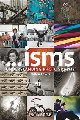 Isms Understanding Photography by Emma Lewis