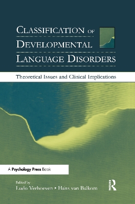 Classification of Developmental Language Disorders book