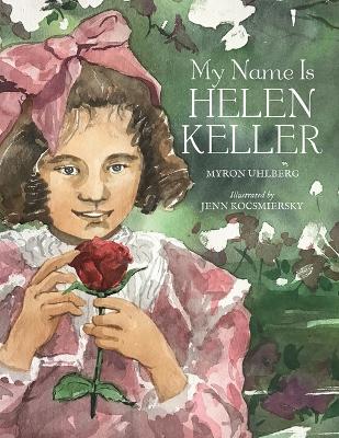 My Name is Helen Keller book