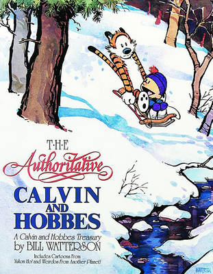 The Authoritative Calvin and Hobbes by Bill Watterson