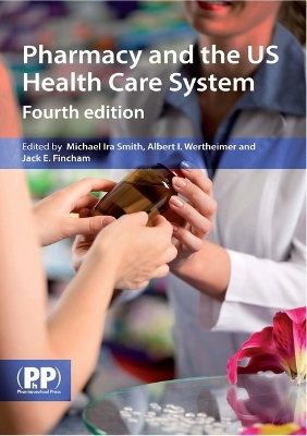 Pharmacy and the US Health Care System book