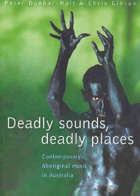 Deadly Sounds, Deadly Places book