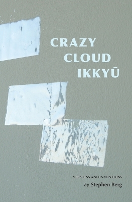 Crazy Cloud Ikkyu: Versions and Inventions book