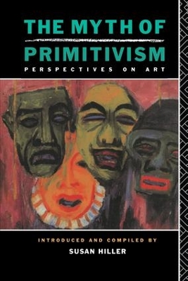 The Myth of Primitivism by Susan Hiller