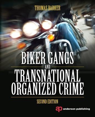 Biker Gangs and Transnational Organized Crime book