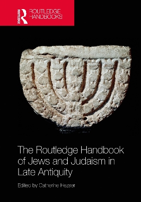 The Routledge Handbook of Jews and Judaism in Late Antiquity book