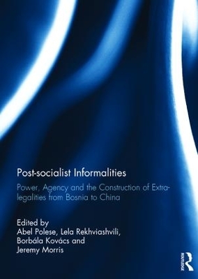 Post-socialist Informalities book