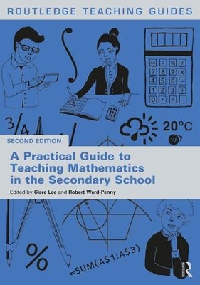 A Practical Guide to Teaching Mathematics in the Secondary School book