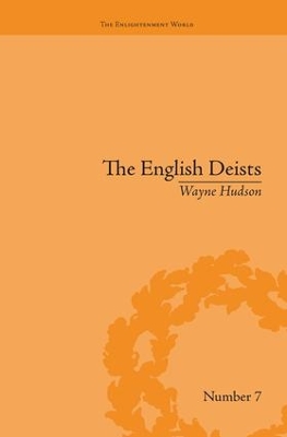 The English Deists: Studies in Early Enlightenment book