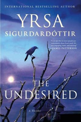 The Undesired by Yrsa Sigurdardottir