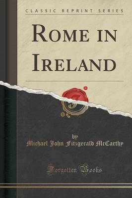 Rome in Ireland (Classic Reprint) book