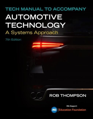 Tech Manual for Erjavec/Thompson's Automotive Technology: A Systems Approach by Jack Erjavec