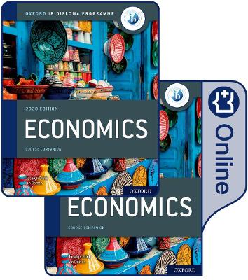 Oxford IB Diploma Programme: IB Economics Print and Enhanced Online Course Book Pack book